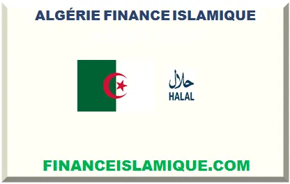 ALGÉRIE FINANCE ISLAMIQUE 2025