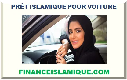 PRÊT ISLAMIQUE POUR AUTO SANS RIBA 2025