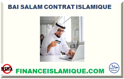BAI SALAM CONTRAT ISLAMIQUE 2025