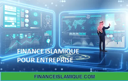 PRÊT ISLAMIQUE POUR ENTREPRISE 2025