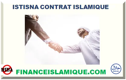 ISTISNA CONTRAT ISLAMIQUE 2025