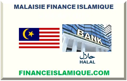 MALAISIE FINANCE ISLAMIQUE