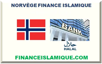 NORVÈGE FINANCE ISLAMIQUE