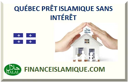 QUÉBEC PRÊT ISLAMIQUE SANS INTÉRÊT 2025