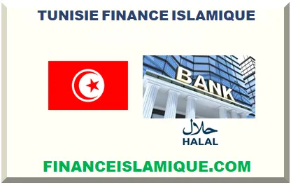 TUNISIE FINANCE ISLAMIQUE 2025