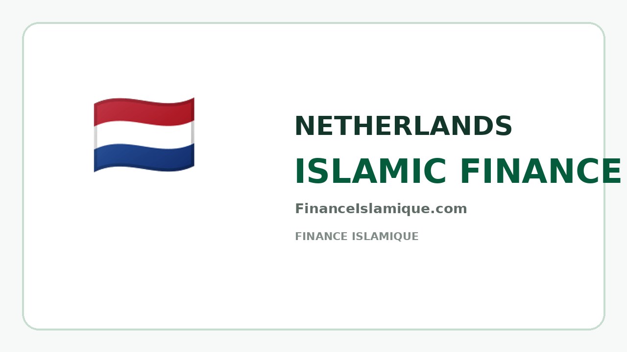 Pays-Bas Finance Islamique 2026